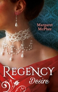 Margaret McPhee - Regency Desire - Mistress to the Marquis / Dicing with the Dangerous Lord.
