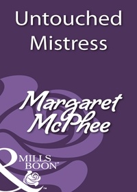 Margaret McPhee - Untouched Mistress.