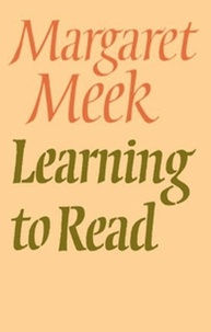 Margaret Meek (Diston Spencer) - Learning To Read.