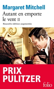 Autant en emporte le vent Tome 2 . Edition revue et augmentée