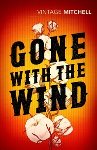 Margaret Mitchell - Gone with the Wind.