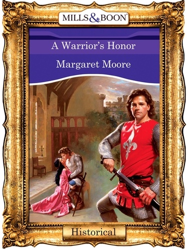 Margaret Moore - A Warrior's Honor.