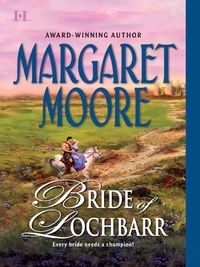 Margaret Moore - Bride Of Lochbarr.
