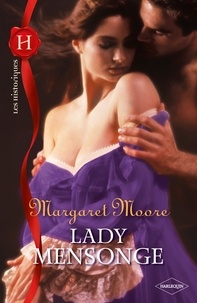Margaret Moore - Lady mensonge.
