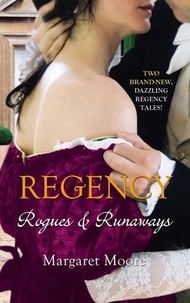 Margaret Moore - Regency: Rogues and Runaways - A Lover's Kiss / The Viscount's Kiss.