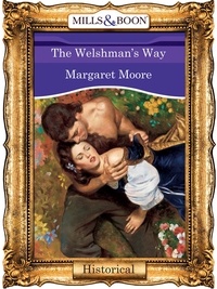 Margaret Moore - The Welshman's Way.