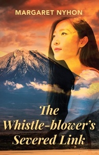  Margaret Nyhon - The Whistle-blowers Severed Link.