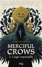 Margaret Owen - Merciful Crows Tome 2 : L'aigle impitoyable.
