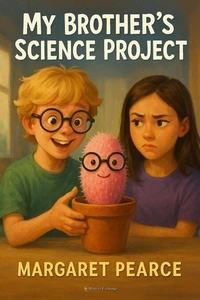 My Brother's Science Project
