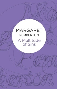 Margaret Pemberton - A Multitude of Sins.