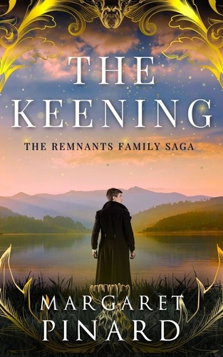  Margaret Pinard - The Keening - Remnants, #1.