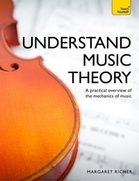 Margaret Richer - Understand Music Theory: Teach Yourself.