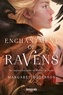 Margaret Rogerson - Enchantment of Ravens.