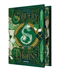Margaret Rogerson - Sorcery of Thorns - Suivi de Mysteries of Thorn Manor.