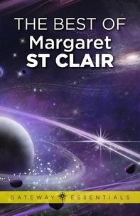 Margaret St Clair - The Best of Margaret St Clair.