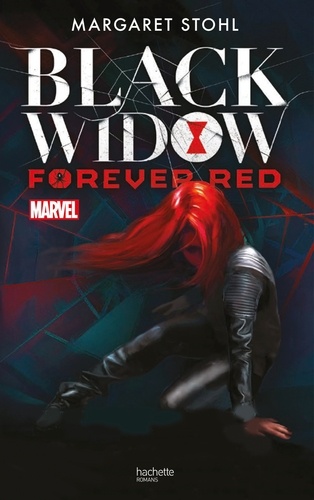 Margaret Stohl - Black Widow - Forever Red.