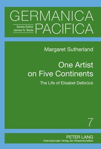 Margaret Sutherland - One Artist on Five Continents - The Life of Elisabet Delbrück.
