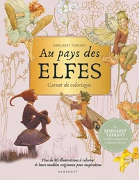 Au pays des elfes. Carnet de coloriages