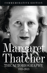 Margaret Thatcher - Margaret Thatcher: The Autobiography.
