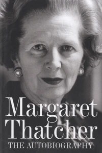 Margaret Thatcher, the Autobiography