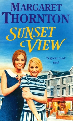 Sunset View. An unputdownable Blackpool saga of family and secrets