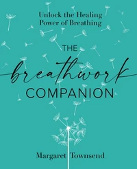 The Breathwork Companion