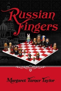  Margaret Turner Taylor - Russian Fingers - The Quest for Freedom Series, #1.
