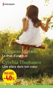 Margaret Watson et Cynthia Thomason - Le fruit d'une nuit - Une place dans ton coeur - (promotion).