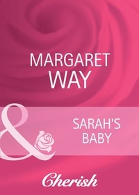 Margaret Way - Sarah's Baby.