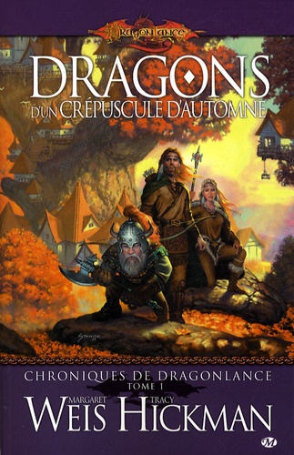 Margaret Weis et Tracy Hickman - Chroniques de Dragonlance Tome 1 : Dragons d'un crépuscule d'automne.