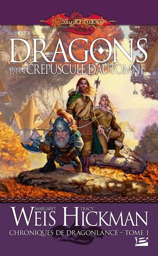 Chroniques de Dragonlance Tome 1 Dragons d'un crépuscule d'automne