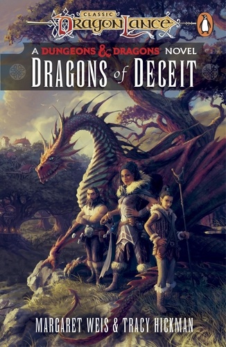Margaret Weis et Tracy Hickman - Dragonlance: Dragons of Deceit - (Dungeons &amp; Dragons).