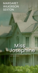 Margaret Wilkerson Sexton - Miss Josephine.