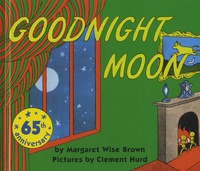 Margaret Wise Brown et Clement Hurd - Goodnight Moon.