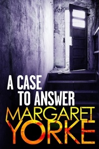 Margaret Yorke - A Case To Answer.