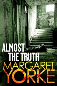 Margaret Yorke - Almost The Truth.