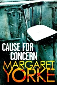Margaret Yorke - Cause For Concern.