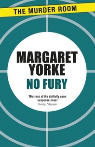 Margaret Yorke - No Fury.