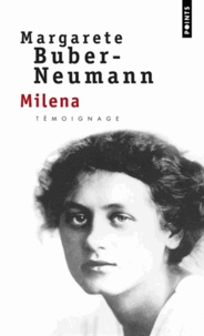Margarete Buber-Neumann - Milena....