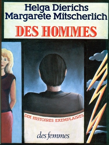Margarete Mitscherlich - Des Hommes - Dix histoires exemplaires.