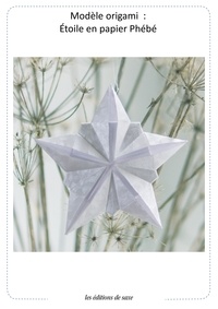 Margarete Schrüfer - Modèle origami : Etoile en papier.