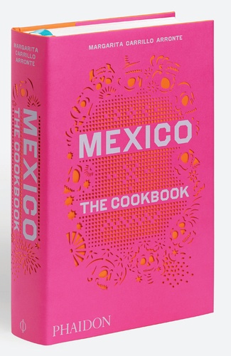 Margarita Carrillo Arronte - Mexique, le livre de cuisine.