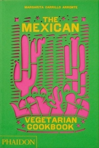 Téléchargez le livre électronique pdf gratuit The Mexican Vegetarian Cookbook 9781838665265 (Litterature Francaise) par Margarita Carrillo Arronte iBook PDB