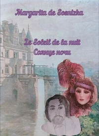 Le Soleil de la nuit Солнце ночи