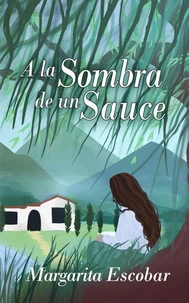 A la Sombra de un Sauce