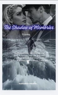 The Shadow of Memories