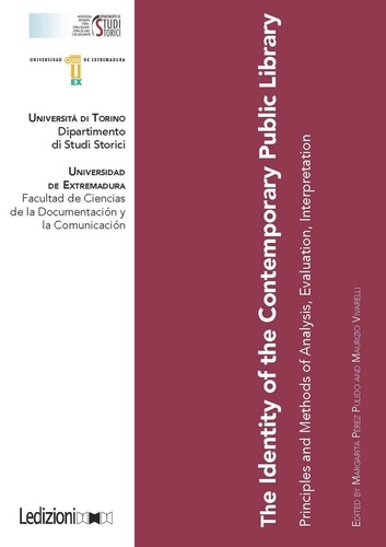 The Identity of the Contemporary Public Library. Principles and Methods of Analysis, Evaluation, Interpretation