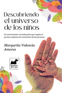 Margarita Valencia Amores - Descubriendo el universo de los niños..
