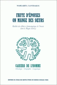 Faute d'épouses on mange des soeurs.