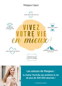 Téléchargement d'ebooks gratuits sur ipad Vivez votre vie en mieux! par Margaux Caput in French RTF DJVU